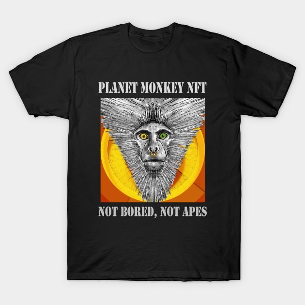 Planet Monkey Animals Not Bored Apes T-Shirt by PlanetMonkey